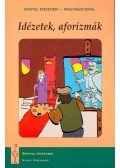 MARÁDI KRISZTINA / Szerkesztő, fordító - Idézetek, aforizmák (Spanyol eredetiben - magyarázattal)