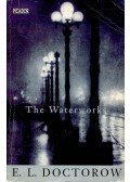 E. L. Doctorow - The Waterworks