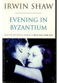 Shaw, Irwin - Evening in Byzantium