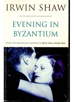 Shaw, Irwin - Evening in Byzantium Shaw, Irwin - Evening in Byzantium, 1996 antikvár könyv