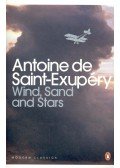 Saint-Exupéry, Antoine de - Wind, Sand and Stars