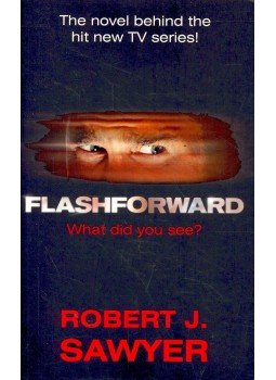 Robert J. Sawyer - Flashforward Robert J. Sawyer - Flashforward, null 2009 antikvár könyv