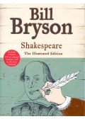 Bill Bryson - Shakespeare - The Illustrated Edition