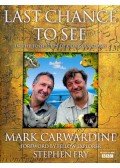 CARWARDINE, MARK - FRY, STEPHEN - Last Chance to See - In the Footsteps of Douglas Adams