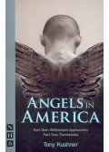 KUSHNER, TONY - Angels in America - Part One: Millennium Approaches; Part Two: Perestroika