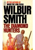 Wilbur Smith - The Diamond Hunters