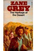 Zane Grey - The Heritage of the Desert