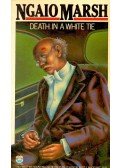 Marsh, Ngaio - Death in a White Tie