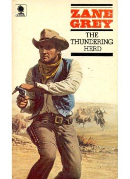 Zane Grey - The Thundering Herd Zane Grey - The Thundering Herd, null 1973 antikvár könyv