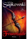 Andrzej Sapkowski - Feuertaufe