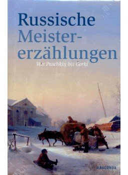 MARX, RUDOLF - Russische Meistererzählungen. Von Puschkin bis Gorki MARX, RUDOLF - Russische Meistererzählungen. Von Puschkin bis Gorki, null 2006 antikvár könyv