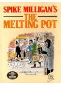 Milligan, Spike - The Melting Pot