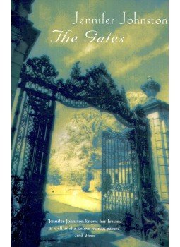 Johnston, Jennifer - The Gates Johnston, Jennifer - The Gates, null 2009 antikvár könyv