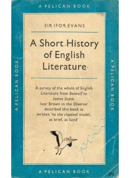 EVANS, SIR IFOR - A Short History of English Literature, null 1960 antikvár könyv