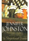 Johnston, Jennifer - The Gingerbread Woman