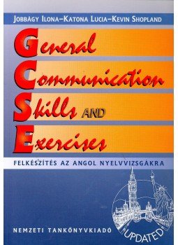 JOBBÁGY, ILONA - KATONA, LUCIA - SHOPLAND, KEVIN - General Communication Skills and Exercises JOBBÁGY, ILONA - KATONA, LUCIA - SHOPLAND, KEVIN - General Communication Skills and Exercises, Budapest 2006 antikvár könyv
