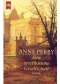 Perry, Anne - Eine geschlossene Gesellschaft