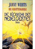 Wurts, Janny - Die Rückkehr des Nebelgeistes