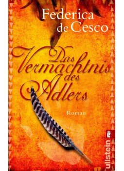 FEDERICA DE CESCO - Das Vermächtnis des Adlers FEDERICA DE CESCO - Das Vermächtnis des Adlers, null 2008 antikvár könyv