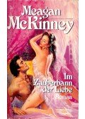 McKinney, Meagan - Im Zauberbann der Liebe