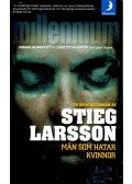 Stieg Larsson - Män som hatar kvinnor (English title: The Girl with the Dragon Tattoo)