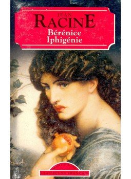 Racine, Jean - Bérénice, Iphigénie Racine, Jean - Bérénice, Iphigénie, null 1998 antikvár könyv