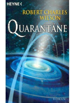 Robert Charles Wilson - QUARANTANE Robert Charles Wilson - QUARANTANE, null 2007 antikvár könyv