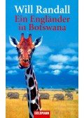 RANDALL, WILL - Ein Englander in Botswana