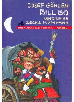 GÖHLEN, JOSEF - Bill Bo und Seine Sechs Kumpane, null 2000 antikvár könyv