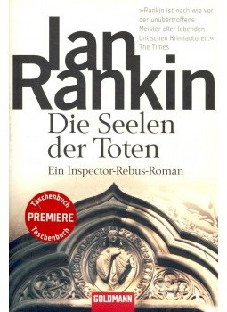 Rankin, Ian - Die Seelen der Toten Rankin, Ian - Die Seelen der Toten, null 2006 antikvár könyv