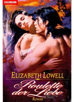 Elizabeth Lowell - Roulette der Liebe Elizabeth Lowell - Roulette der Liebe, null 1994 antikvár könyv