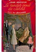 Anouilh, Jean - Le rendez-vous de senlis; Léocadia