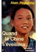 PEYREFITTE, ALAIN - Quand la Chine s'éveillera... le monde tremblera 2.