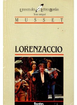 Musset, Alfred de - Lorenzaccio Musset, Alfred de - Lorenzaccio, 1985 antikvár könyv