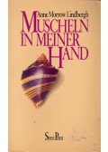 LINDBERGH, ANNE MORROW - Muscheln in meiner Hand