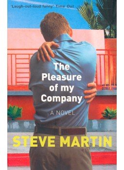 Martin, Steve - The Pleasure of My Company Martin, Steve - The Pleasure of My Company, null 2004 antikvár könyv