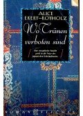 EKERT-ROTHOLZ, ALICE M - Wo Tränen verboten sind