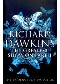 Richard Dawkins - The Greatest Show on Earth: The Evidence for Evolution