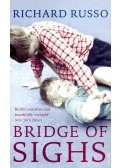 Russo, Richard - Bridge of Sighs