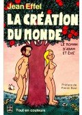 Effel, Jean - La création du Monde - Le roman d'Adam et Éve