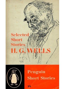 H.G. Wells - Selected Short Stories H.G. Wells - Selected Short Stories, null 1961 antikvár könyv