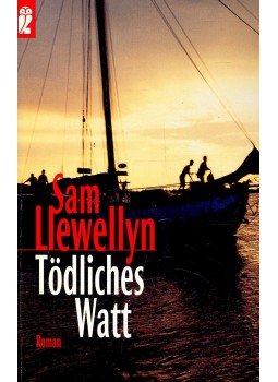 Llewellyn, Sam - Tödliches Watt Llewellyn, Sam - Tödliches Watt, 1999 antikvár könyv