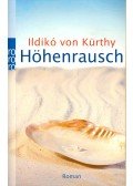 von Kürthy, Ildikó - Höhenrausch