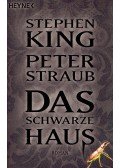 KING, STEPHEN - STRAUB, PETER - Das schwarze Haus