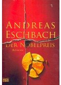 ESCHBACH, ANDREAS - Der Nobelpreis