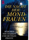 BAUER, ANGELINE - Die Nacht der Mondfrauen