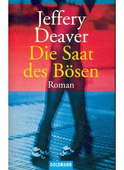 Jeffery Deaver - Die Saat des Bösen Jeffery Deaver - Die Saat des Bösen, null 1995 antikvár könyv