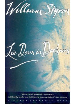 William Styron - Lie Down in Darkness William Styron - Lie Down in Darkness, null 1992 antikvár könyv