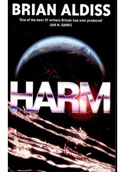 ALDISS, BRIAN - Harm ALDISS, BRIAN - Harm, null 2007 antikvár könyv