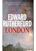 Edward Rutherfurd - London - Az ezerarcú, nyüzsgő város